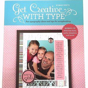 Get Creative With Type Scrapbooking Bonus CD